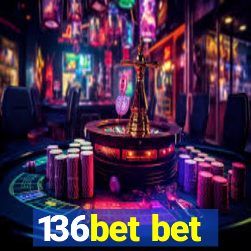 136bet bet